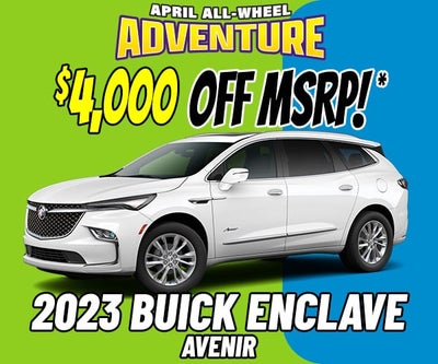 $4,000 Off MSRP on a New 2023 Buick Enclave Avenir!*
